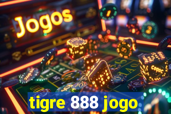 tigre 888 jogo